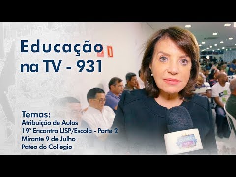 Atribuição de Aulas | 19° Encontro USP/Escola-Parte 2 | Mirante 9 de Julho | Pateo do Collegio