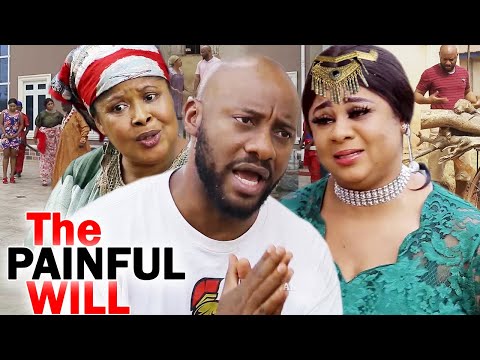 THE PAINFUL WILL COMPLETE SEASON -Yul Edochie/Uju Okoli 2020 Latest Nigerian Nollywood Movie Full HD