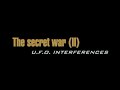 SECRET WAR UFOs AGAINST PLANES 1