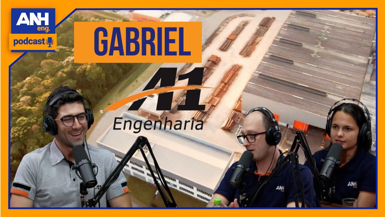 GABRIEL MATIAS - A1 Engenharia Turbinas a Vapor #EP03 ANH Eng. Podcast