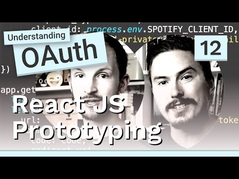 Understanding OAuth with the Spotify API - #12 React JS prototyping