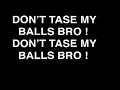 John Kerry UF Student Andrew Meyer Don't Tase My Balls Bro