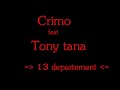 Crimo feat tony tana - 13 departement ( st chamas )