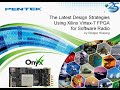 The Latest Design Strategies using Xilinx Virtex-7 FPGA for Software Radio