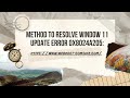 How You Can Resolve Window 11 Update Error 0x8024a205 ?