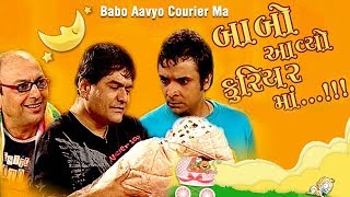 Babo Aavyo Courier Ma - Superhit Gujarati Comedy N