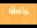 natural life -  now is the time