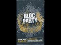 Bloc party - Cavaliers and Roundheads