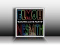 Elmoh Nesmith - 4) I'm Lightning