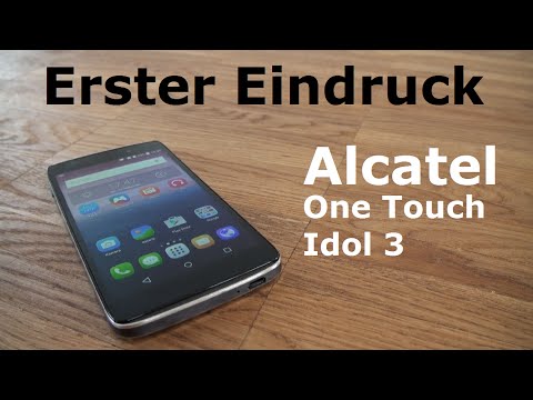 Alcatel One Touch Idol 3 4,7 Zoll Dual - Erster Eindruck