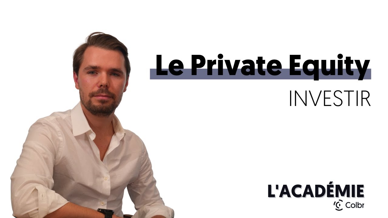 Le Private Equity – Investir