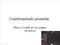 mario y crash en los juegos olimpicos????
