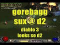gorebagg sucks at d 3 -- goblin toes --