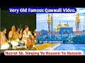 YA HUSSAIN YA HUSSAIN SUNG BY NUSRAT FATEH ALI KHAN