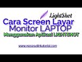 Cara Capture Screen Layar Monitor Pada Laptop Atau