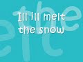 Melt The Snow Lyrics-Shayne Ward. (Request)