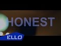  Honest / ELLO UP^ / 