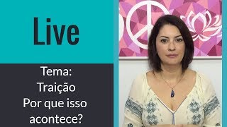 Traição: por que isso acontece?