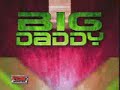 Big Daddy V Big Daddy V