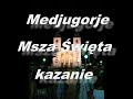 Medjugorje 2007, Festival Młodzieży, Msza Św., Grupa Gdańsk
