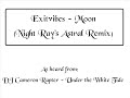 Exitvibes - Moon (Night Ray\