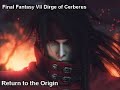 final fantasy vii dirge of cerberus return to the origin soundtrack music ost