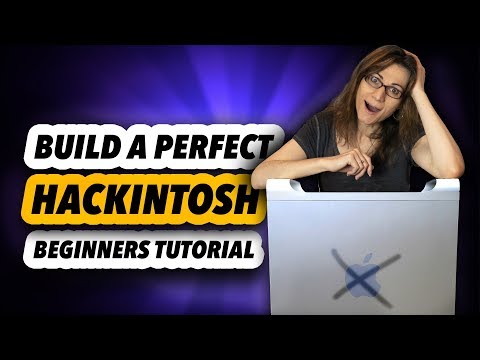 Build a Perfect Hackintosh - Beginners Tutorial