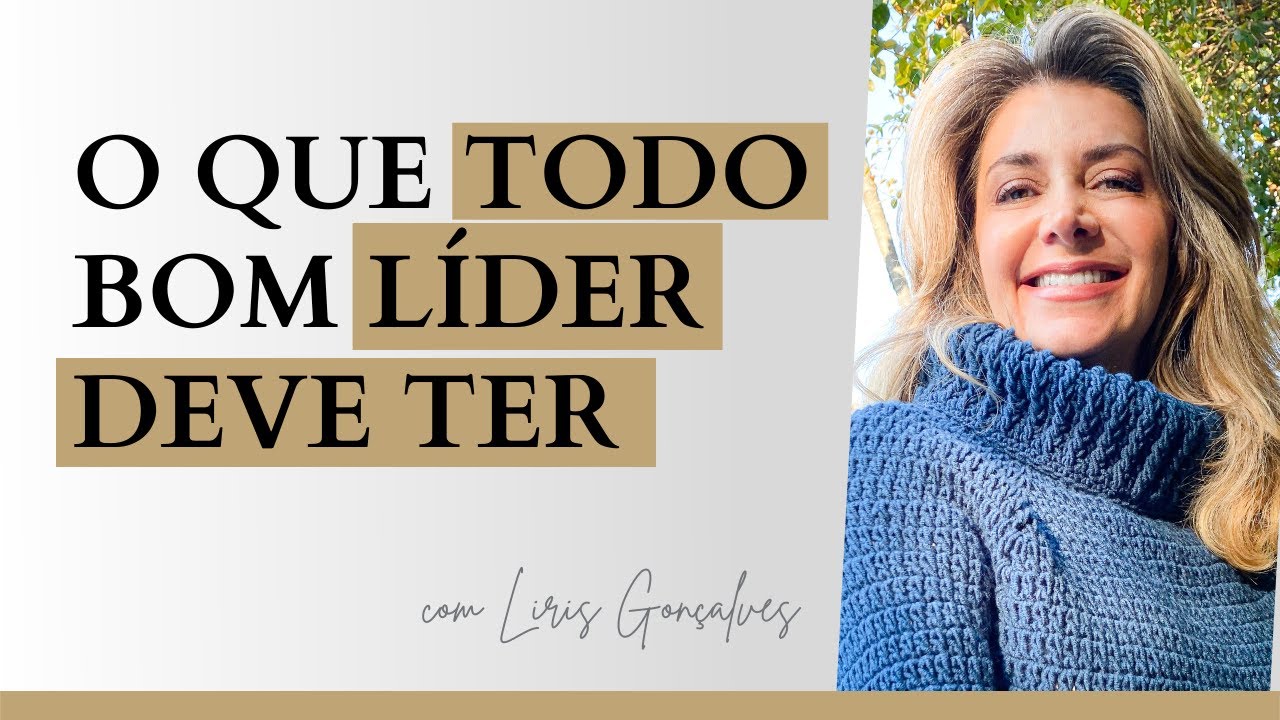 Quais as competências que todo bom líder deve ter