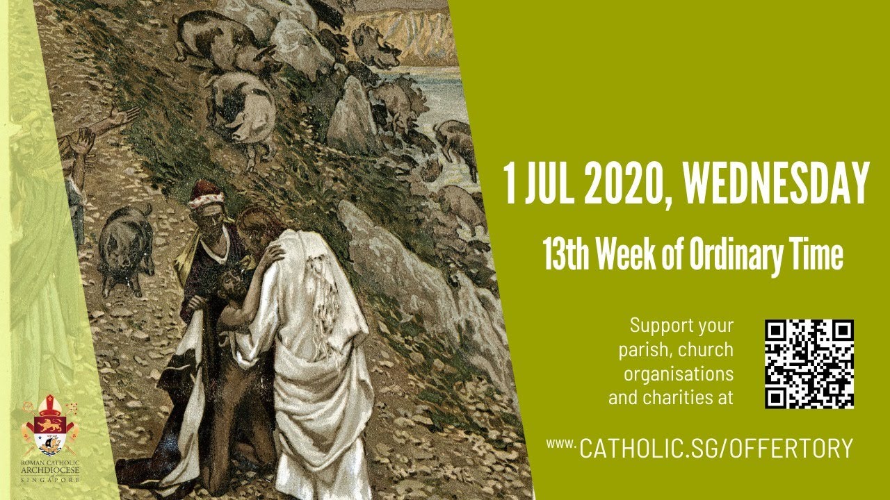 Catholic Daily Mass Today Online Wednesday 1st July 2020 Live From Archdiocese of Singapore