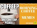 The Best 9 Good Morning Thursday Coffee Meme