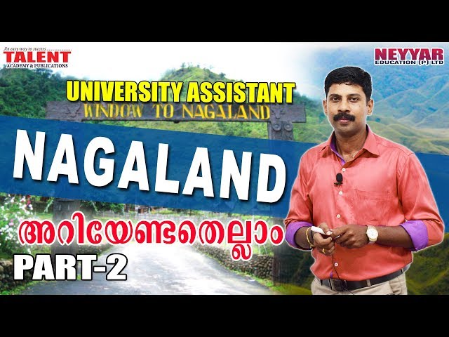 Nagaland for University Assistant Kerala PSC Exam 2 | GENERAL KNOWLEDGE | FACTS | TALENT ACADEMY
