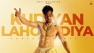 Harrdy Sandhu - Kudiyan Lahore Diyan  Aisha Sharma