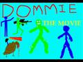 DOMMIE: THE MOVIE Official Poster