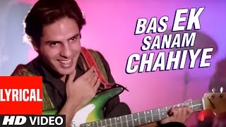  Ek Sanam Chahiye Aashiqui Ke Liye  Lyrical Video 