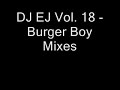 DJ EJ Vol 18 - Burger Boy DJ EJ Vol 18 - Burger Boy