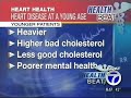 Healthbeat - Heart Disease at a Young Age Healthbeat - Heart Disease at a Young Age