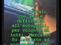 viaggio di ritorno di 4 amici dopo essere stati a ballare all'echoes...il problema � che marcant� stava tornando da brescia insonne ed � stato costretto a fermarsi ed ad aspettare davanti la discoteca per un paio d'ore gli altri che arrivavano da civitanova dopo che era stato mandato a lavarsi in autogrill (dove si � presentato in asciugamano e ciabatte tanto da sconvolgere anche i camionisti) ...