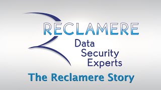 Data Security: The Reclamere Story