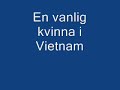 FNL Grupperna - En Vanlig kvinna i Vietnam