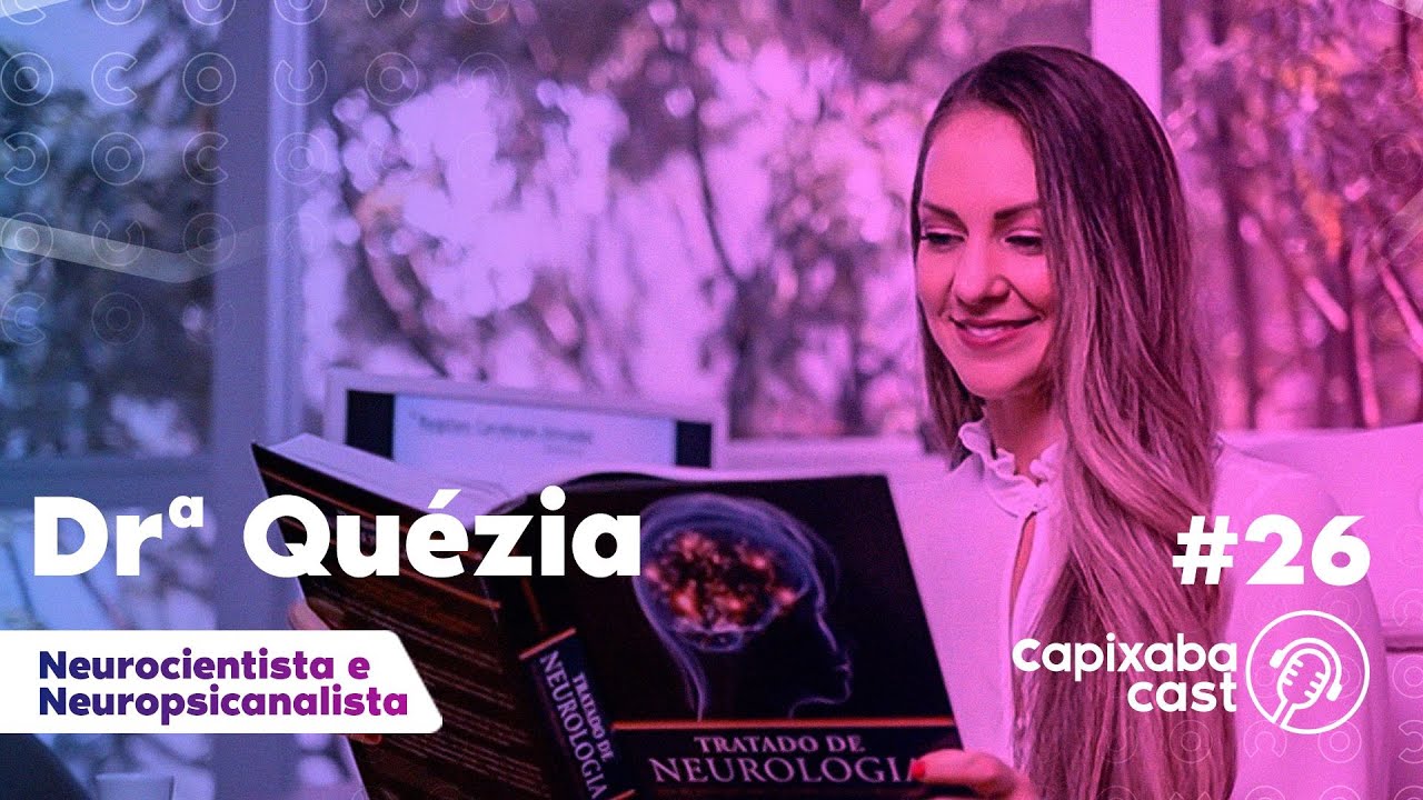 DRª QUÉZIA ANDERS – CAPIXABA CAST #26