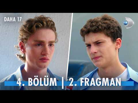 Daha On Yedi 4. Bölüm 2. Fragmanı                                                                                                                                                                                                                         