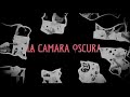 TRAILER LA CAMARA OSCURA