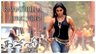Ghajini - Rahathulla Lyric Video  Asin Suriya  Har