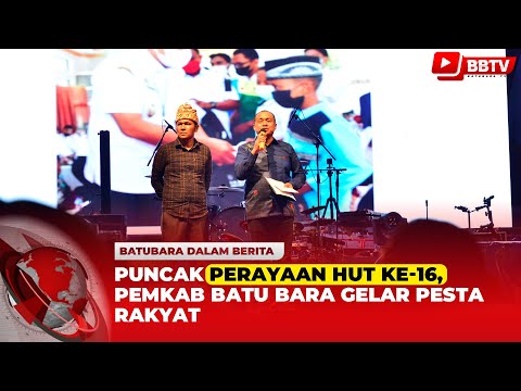 PUNCAK PERAYAAN HUT KE 16, PEMKAB BATU BARA GELAR PESTA RAKYAT