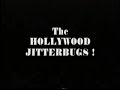 The Hollywood Jitterbugs