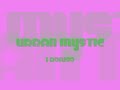 Urban Mystic I Refuse