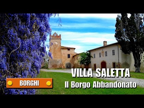 VILLA SALETTA - Il borgo abbandonato - Palaia (Pisa) - Sergio Colombini - 15 aprile 2102