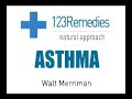 Asthma Walt Merriman 123 Remedies Natural Healing angstrom minerals ionic Asthma Walt Merriman 123 Remedies Natural Healing angstrom minerals ionic