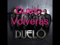 Duelo- Dejame