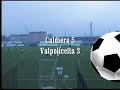 Preview video <strong>Caldiero Terme-Valpolicella 5-3</strong>